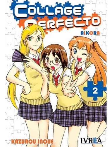 Collage Perfecto 02 (comic), De Kazurou Inoue. Serie Collage Perfecto Editorial Ivrea España, Tapa Blanda, Edición 1 En Español
