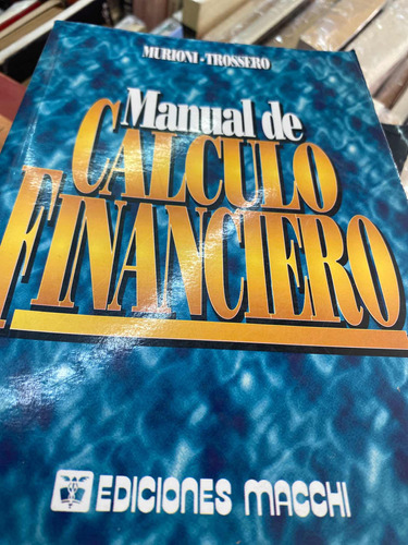 Manual De Cálculo Financiero Murioni Trossero