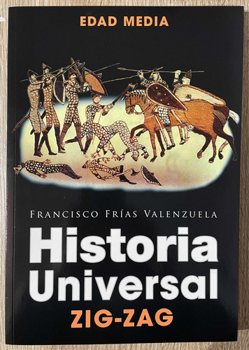 Edad Media Historia Universal Francisco Frias Valenzuela