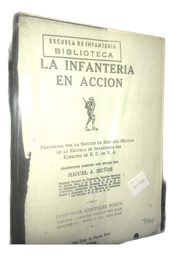 La Infanteria De Accion Ejercito De Estados Unidos 1936