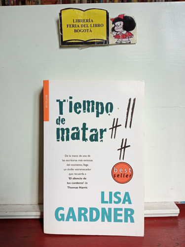 Tiempo De Matar - Lisa Gardner - Thriller - Bestseller