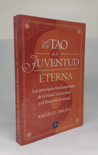 Tao De La Juventud Eterna - Angelo Druda - Ed Neo Person