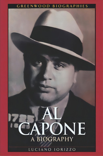 Al Capone, De Luciano Iorizzo. Editorial Abc Clio, Tapa Blanda En Inglés