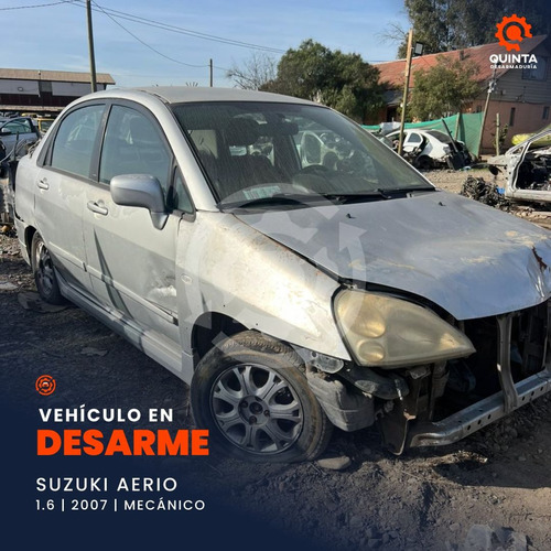 En Desarme Suzuki Aerio 1.6 2007