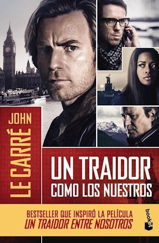 Libro Un Traidor Como Los Nuestros De John Le Carre