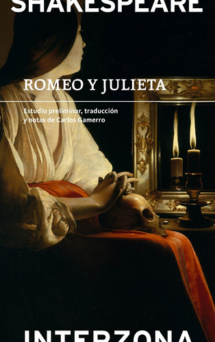 Romeo Y Julieta - Gamerro, Shakespeare