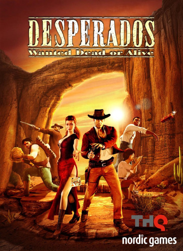 Desperados: Wanted Dead Or Alive