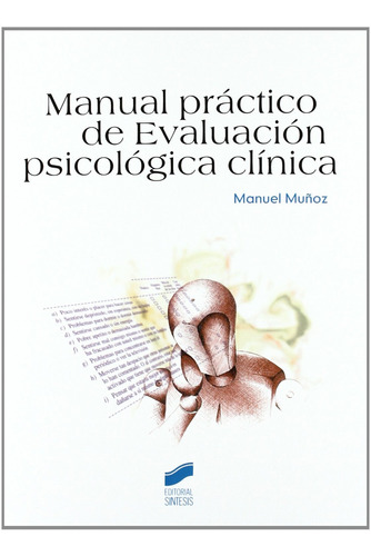 Libro Manual Práctico Evaluación Psicológica Clínica