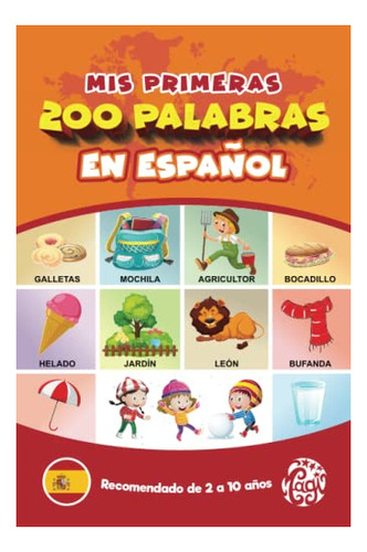 Aprende Español Con Mis Primeras 200 Palabras: Libro