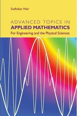 Libro Advanced Topics In Applied Mathematics - Sudhakar N...