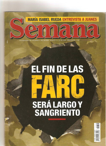 Revista Semana - El Fin De Las Farc  Nro 1350 -año 2008- I.