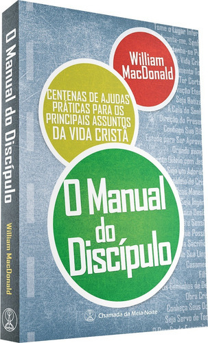 O Manual Do Discípulo, De William Macdonald. Editora Chamada Em Português