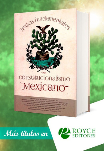 Textos Fundamentales Del Constitucionalismo Mexicano
