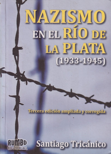 Nazismo E Bel Rio De La Plata Santiago Tagliafico 