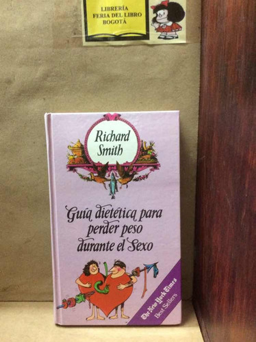 Guía Dietética Para Perder Peso Durante El Sexo - Richard S.