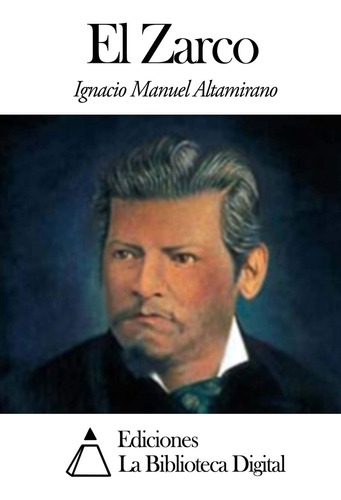 Libro : El Zarco  - Altamirano, Ignacio Manuel _r