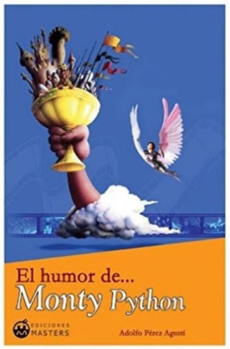 Monty Python El Humor De ....