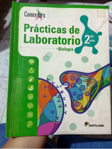 Libro Prácticas De Laboratorio Biología 2 Conexo Santillana 