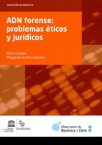 Libro Adn Forense: Problemas Eticos Y Juridicos