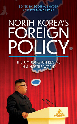 Libro North Korea's Foreign Policy: The Kim Jong-un Regim...