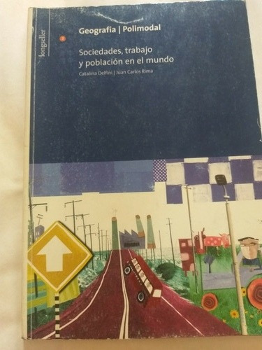 Geografia Sociedad Trabajo Y Población En El Mundo