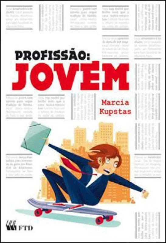 Primeira imagem para pesquisa de livro profissao jovem marcia kupstas