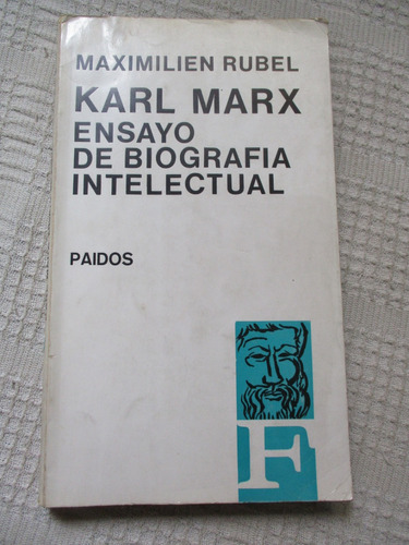 M. Rubel - Karl Marx : Ensayo De Biografía Intelectual