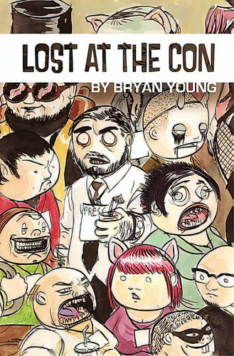 Lost At The Con, De Young, Bryan. Editorial Createspace, Tapa Blanda En Inglés