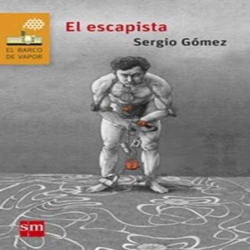 Libro Escolar, El Escapista, Gomez Mardones, Sergio.