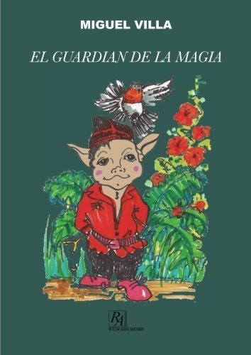 Libro - El Guardian De La Magia 