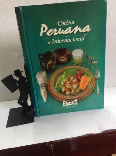 Cocina Peruana E Internacional. Ana Cecilia Arboleda