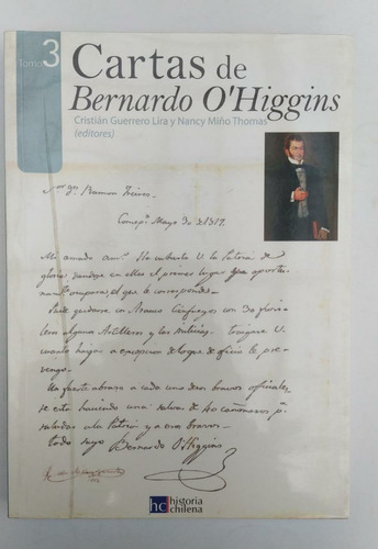 Libro Cartas De Bernardo O´higgins / C. G. Lira / M. Thomas 