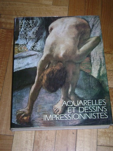 Aquarelles Et Dessins Impressionnistes. Manet Degas Mon&-.