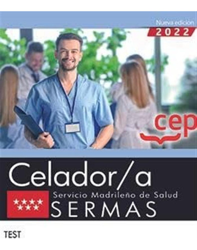 Celador/a. Servicio Madrileño De Salud (sermas). Test (sin C