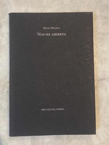 Noche Abierta - Hugo Mujica