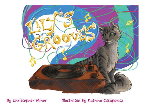 Lily's Grooves, De Minor, Christopher. Editorial Price World Pub, Tapa Dura En Inglés