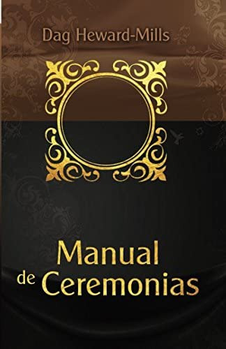 Libro: Manual De Ceremonias (spanish Edition)