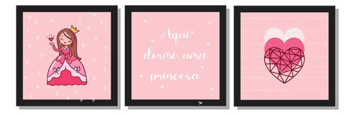 Kit Quadros Aqui Dorme Uma Princesa Coração Menina Rosa