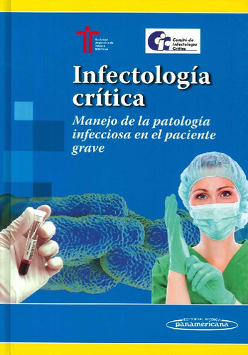 Libro Sati Infectología Crítica De Sati Soc Argentina De Ter