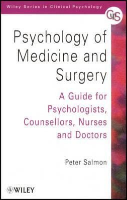 Libro Psychology Of Medicine And Surgery : A Guide For Ps...