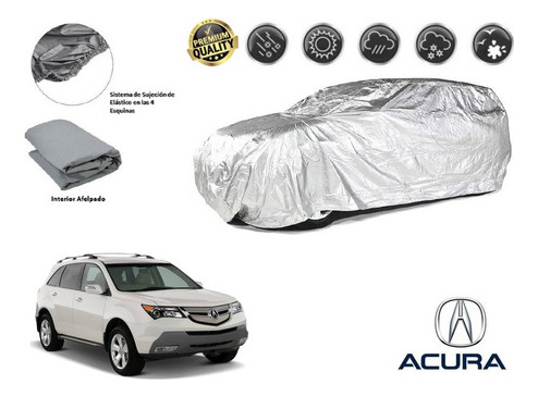 Funda Car Cover Afelpada Premium Acura Mdx 3.7l 2008