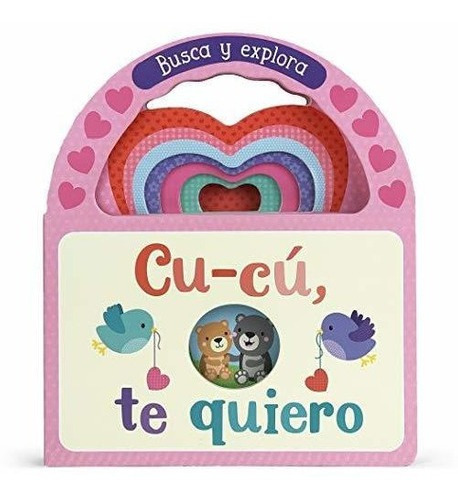 Cu-cu, Te Quiero (childrens Take-along Board Book.., de Cottage Door Pr. Editorial Parragon Books en español