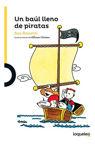 Un Baul Lleno De Piratas -serie Amarilla-+6--
