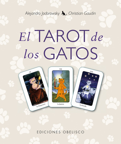 El Tarot De Los Gatos - Alejandro Jodorowsky - Christian Gau