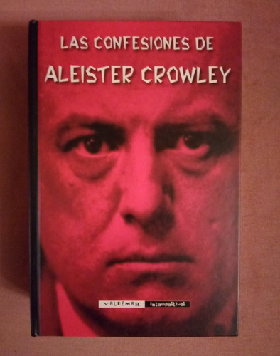 Las Confesiones De Aleister Crowley - Aleister Crowley