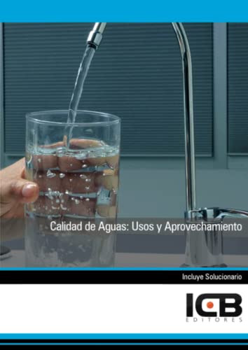 Manual Calidad De Aguas: Usos Y Aprovechamiento