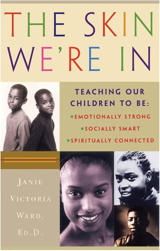 Libro: The Skin Weøre In: Teaching Our Teens To Be Strong,