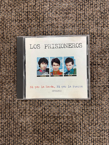 Cd Los Prisioneros Versión Antología Ni Por La Razón Ni Por