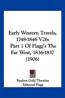 Libro Early Western Travels, 1748-1846 V26: Part 1 Of Fla...