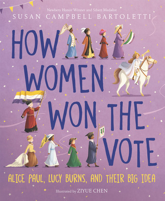 Libro How Women Won The Vote: Alice Paul, Lucy Burns, And...